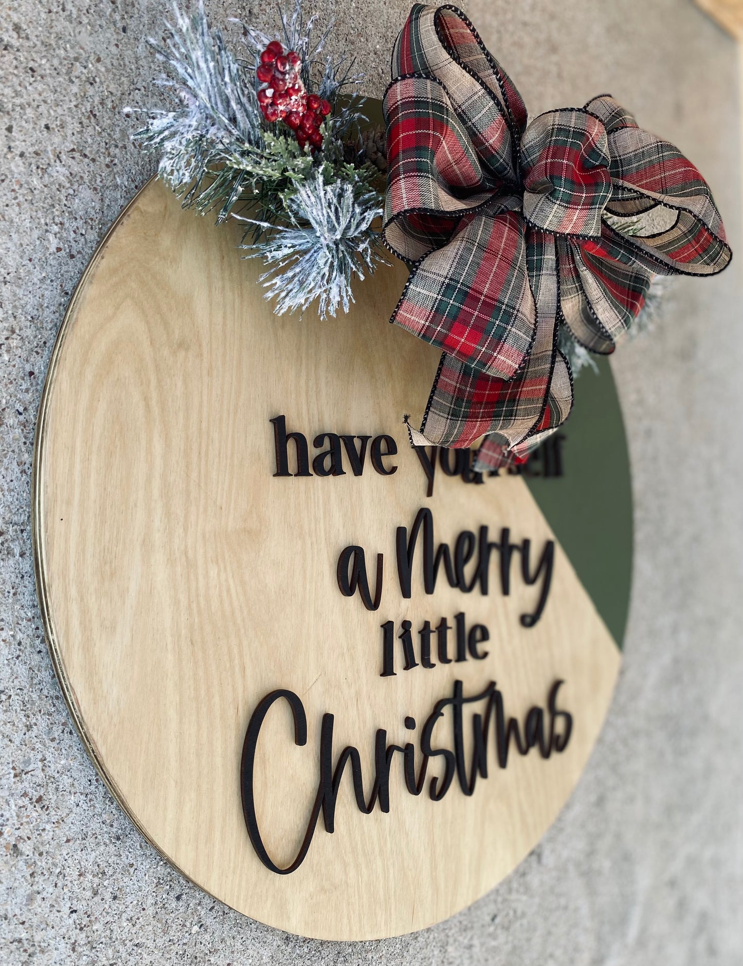Have Yourself a Merry Little Christmas- Wood Sign